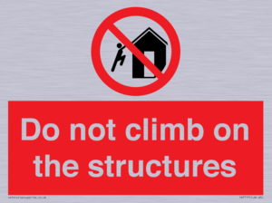 Do not climb on the structures