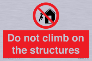 Do not climb on the structures