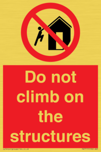 Do not climb on the structures