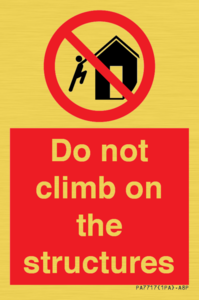 Do not climb on the structures
