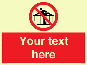 Custom prohibition do not cross barrier