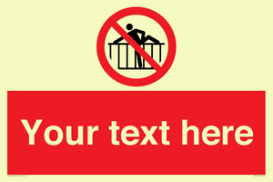 Custom prohibition do not cross barrier