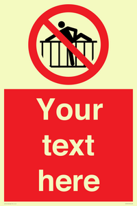 Custom prohibition do not cross barrier