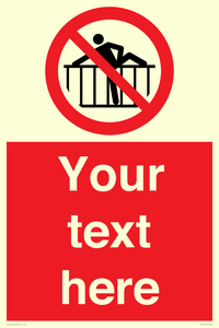 Custom prohibition do not cross barrier