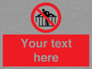 Custom prohibition do not cross barrier