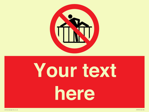 Custom prohibition do not cross barrier