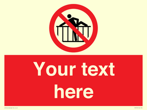 Custom prohibition do not cross barrier