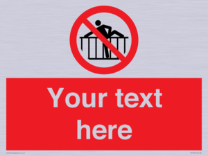 Custom prohibition do not cross barrier