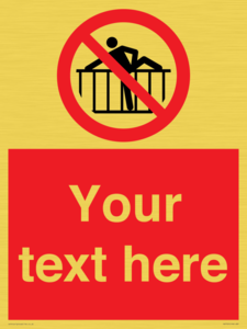 Custom prohibition do not cross barrier