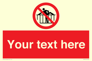 Custom prohibition do not cross barrier