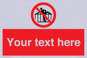 Custom prohibition do not cross barrier