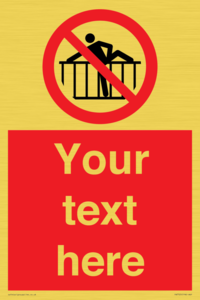 Custom prohibition do not cross barrier