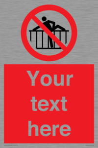 Custom prohibition do not cross barrier