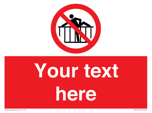 Custom prohibition do not cross barrier