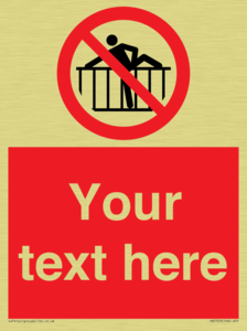 Custom prohibition do not cross barrier