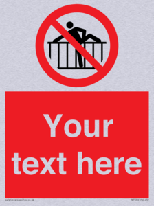 Custom prohibition do not cross barrier