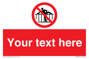 Custom prohibition do not cross barrier