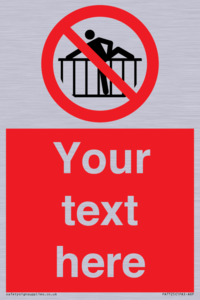 Custom prohibition do not cross barrier