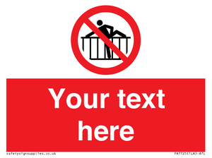 Custom prohibition do not cross barrier