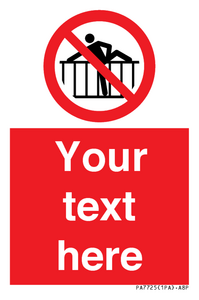 Custom prohibition do not cross barrier