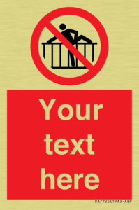 Custom prohibition do not cross barrier