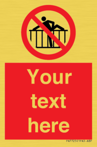 Custom prohibition do not cross barrier