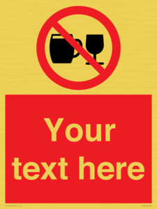 Custom Sign with Do not drink alcohol symbol