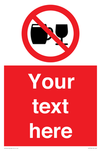 Custom Sign with Do not drink alcohol symbol