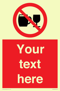 Custom Sign with Do not drink alcohol symbol
