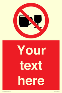 Custom Sign with Do not drink alcohol symbol