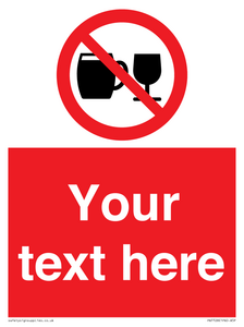 Custom Sign with Do not drink alcohol symbol