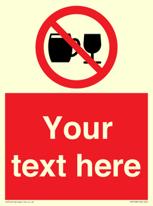 Custom Sign with Do not drink alcohol symbol