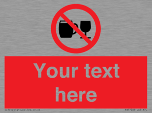 Custom Sign with Do not drink alcohol symbol