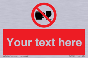 Custom Sign with Do not drink alcohol symbol