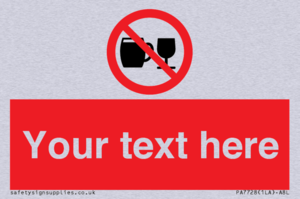 Custom Sign with Do not drink alcohol symbol