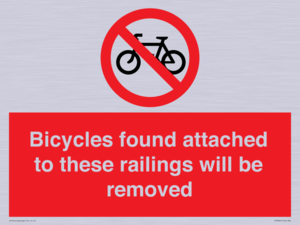 Bicycles found attached to these railings will be removed