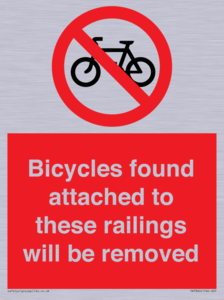 Bicycles found attached to these railings will be removed