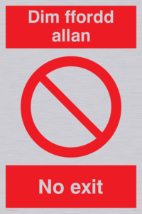 Dim ffordd allan -  no exit