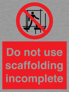 Do not use scaffolding incomplete