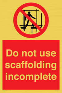 Do not use scaffolding incomplete