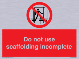 Do not use scaffolding incomplete