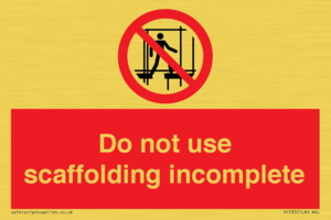 Do not use scaffolding incomplete