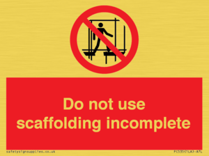 Do not use scaffolding incomplete