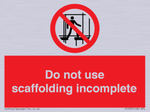 Do not use scaffolding incomplete