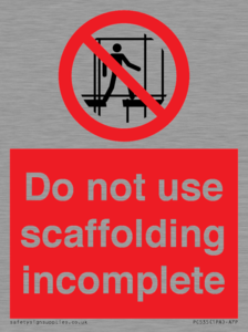 Do not use scaffolding incomplete