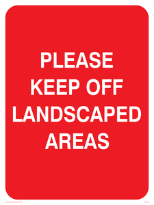 keep off landscaped areas