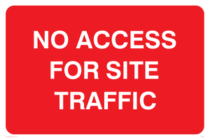 No access for site traffic sign 