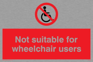 not suitable for wheelchairs