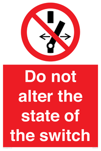 Do not alter the state of the switch