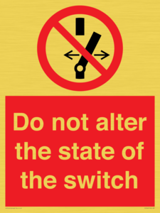 Do not alter the state of the switch